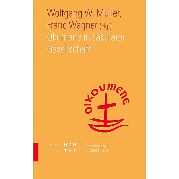 Ökumene in säkularer Gesellschaft / Schriften des Ökumenischen Instituts Luzern Bd.13