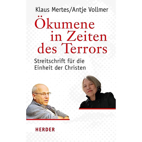 Ökumene in Zeiten des Terrors, Antje Vollmer, Klaus Mertes