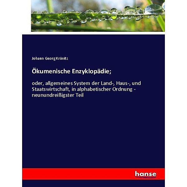 Ökumenische Enzyklopädie;, Johann Georg Krünitz