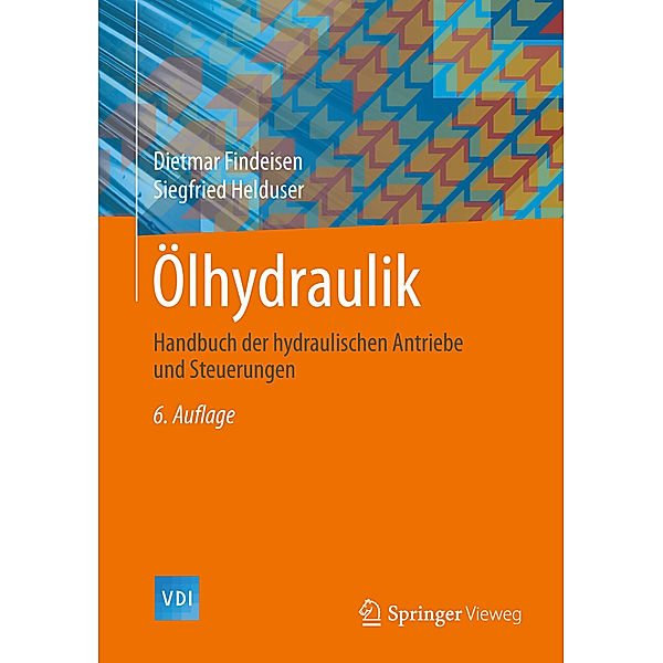 Ölhydraulik, Dietmar Findeisen, Siegfried Helduser