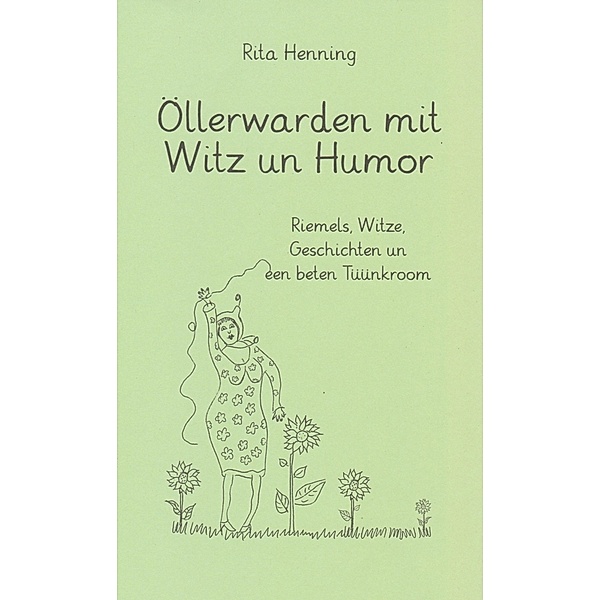 Öllerwarden mit Witz un Humor, Rita Henning