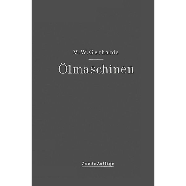 Ölmaschinen, Max Wilhelm Gerhards