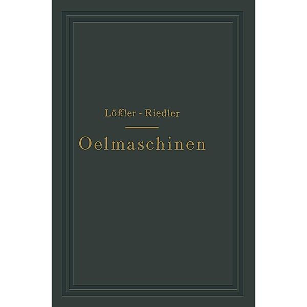 Oelmaschinen, A. Löffler