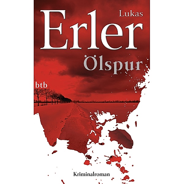Ölspur / Thomas Nyström & Anna Jonas Trilogie Bd.1, Lukas Erler