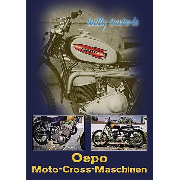 Oepo-Moto-Cross-Maschinen, Willy Oesterle