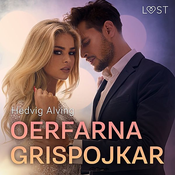 Oerfarna grispojkar - erotisk novell, Hedvig Alving