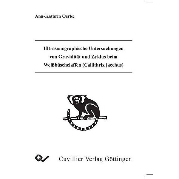 Oerke, A: Ultrasonographische Untersuchungen von Gravidität, Ann-Kathrin Oerke