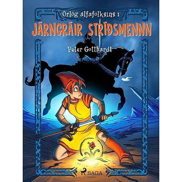 Örlög álfafólksins 1: Járngráir stríðsmennn / Örlög álfafólksins Bd.1, Peter Gotthardt