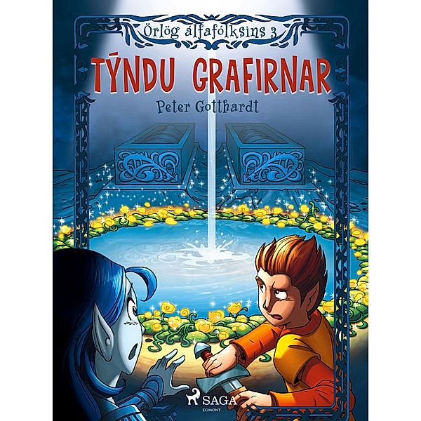 Örlög álfafólksins 3: Týndu grafirnar / Elverfolkets skæbne Bd.3, Peter Gotthardt