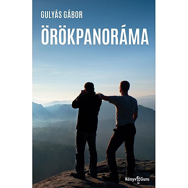 Örökpanoráma, Gulyás Gábor