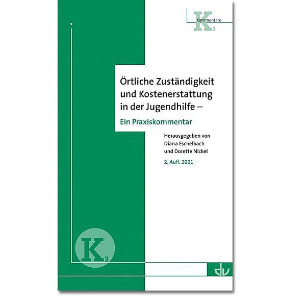 Örtliche Zuständigkeit und Kostenerstattung in der Jugendhilfe / Kommentare Bd.3