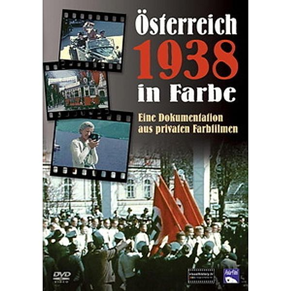 Österreich 1938 in Farbe, 1