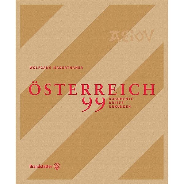 Österreich - 99 Dokumente Briefe und Urkunden, Wolfgang Maderthaner