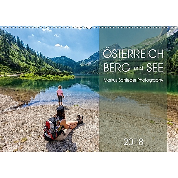 Österreich Berg und SeeAT-Version (Wandkalender 2018 DIN A2 quer), Markus Schieder