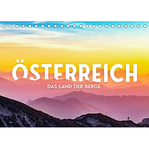 Österreich - Das Land der Berge. (Tischkalender 2022 DIN A5 quer), SF