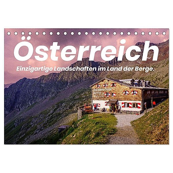 Österreich - Einzigartige Landschaften im Land der Berge. (Tischkalender 2024 DIN A5 quer), CALVENDO Monatskalender, Benjamin Lederer