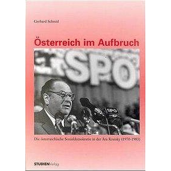 Österreich im Aufbruch, Gerhard Schmid