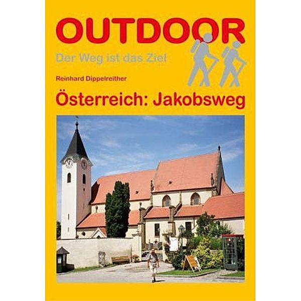 Österreich: Jakobsweg, Reinhard Dippelreither