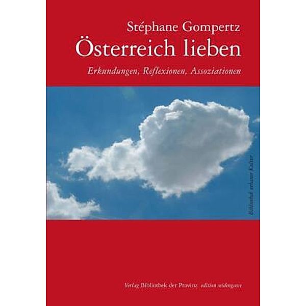 Österreich lieben, Stéphane Gompertz