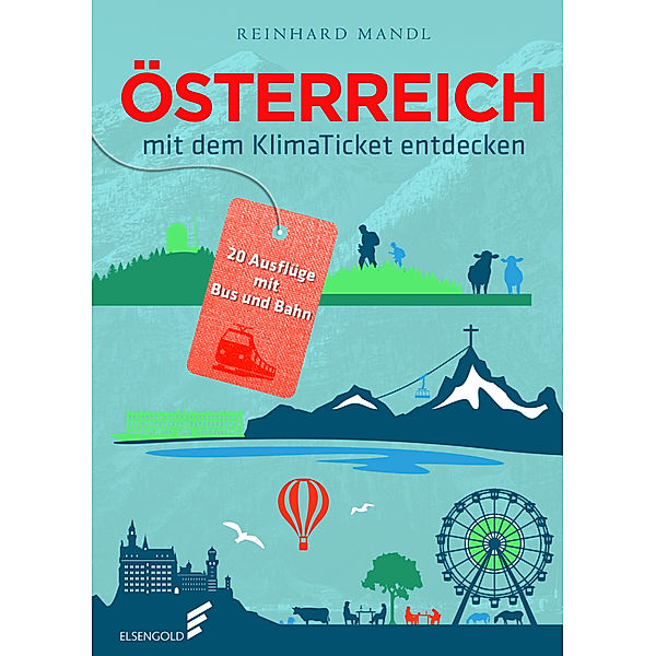 Österreich mit dem Klimaticket entdecken, Reinhard Mandl