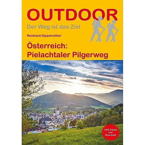 Österreich: Pielachtaler Pilgerweg, Reinhard Dippelreither