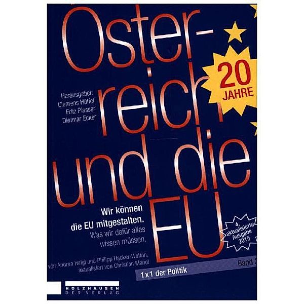 Österreich und die EU, Christian Mandl, Andrea Heigl, Philipp Hackers