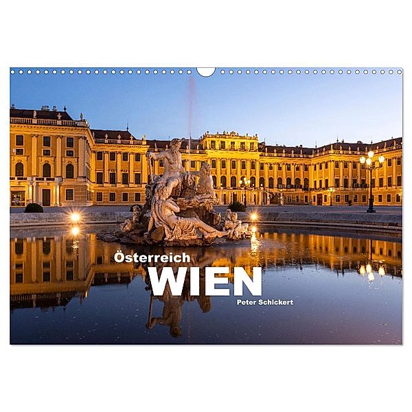 Österreich - Wien (Wandkalender 2024 DIN A3 quer), CALVENDO Monatskalender, Peter Schickert