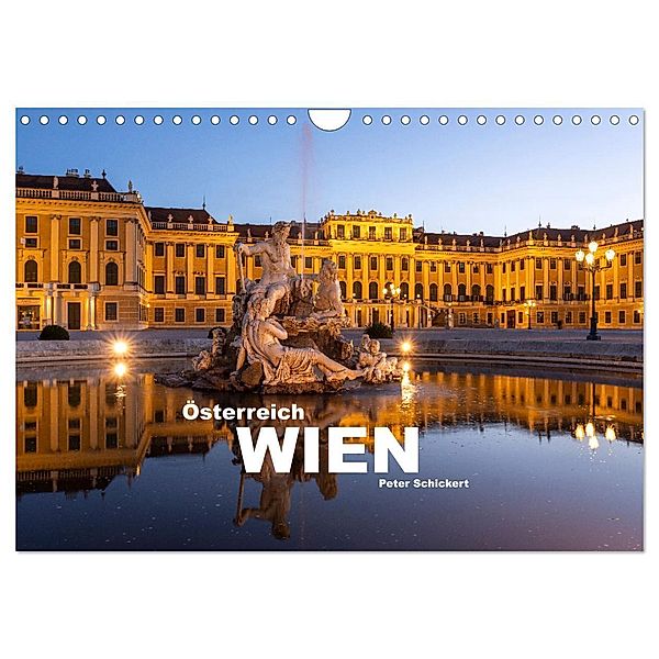 Österreich - Wien (Wandkalender 2024 DIN A4 quer), CALVENDO Monatskalender, Peter Schickert