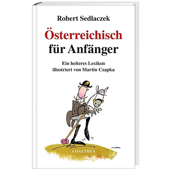 Österreichisch für Anfänger, Robert Sedlaczek