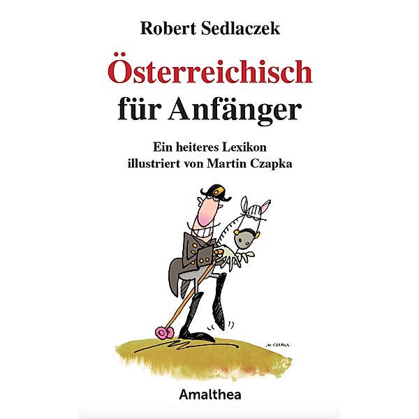 Österreichisch für Anfänger, Robert Sedlaczek