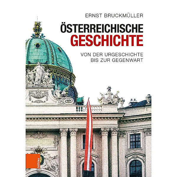 Österreichische Geschichte, Ernst Bruckmüller