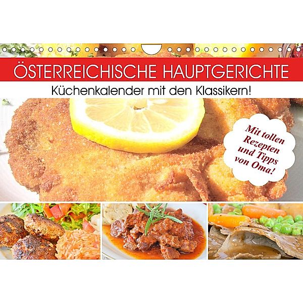 Österreichische Hauptgerichte. Küchenkalender mit den Klassikern! (Wandkalender 2023 DIN A4 quer), Rose Hurley