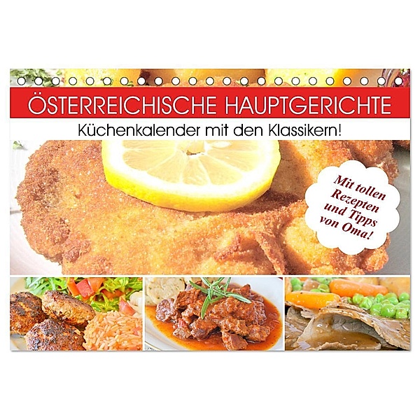 Österreichische Hauptgerichte. Küchenkalender mit den Klassikern! (Tischkalender 2024 DIN A5 quer), CALVENDO Monatskalender, Rose Hurley