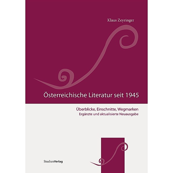Österreichische Literatur seit 1945, Klaus Zeyringer