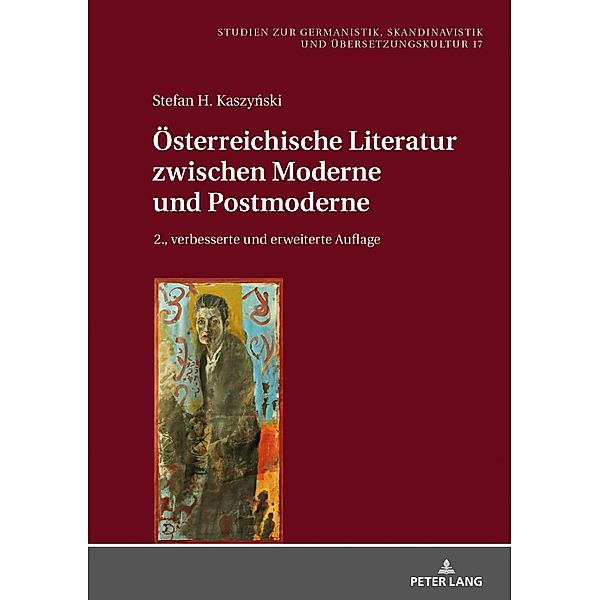 Oesterreichische Literatur zwischen Moderne und Postmoderne, Kaszynski Stefan H. Kaszynski