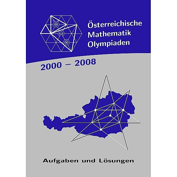 Österreichische Mathematik-Olympiaden 2000-2008