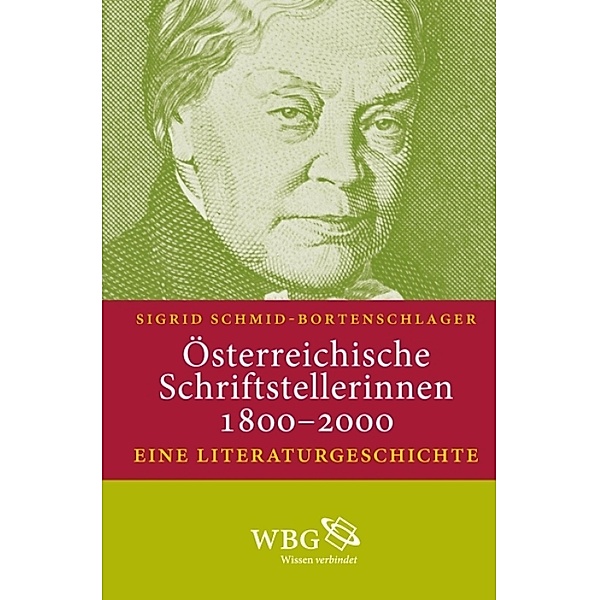 Österreichische Schriftstellerinnen 1800-2000, Sigrid Schmid-Bortenschlager