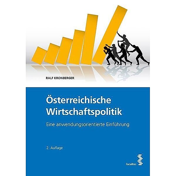 Österreichische Wirtschaftspolitik, Ralf Kronberger