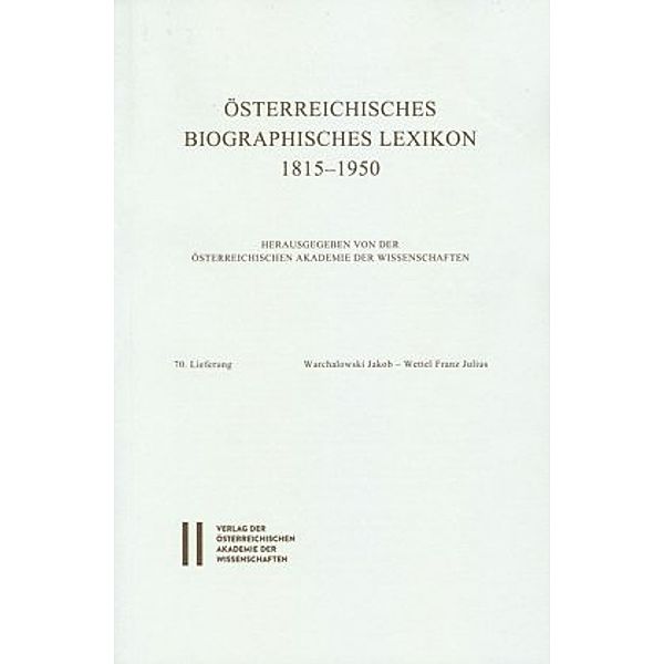 Österreichisches Biographisches Lexikon 1815-1950 , 70. Lieferung