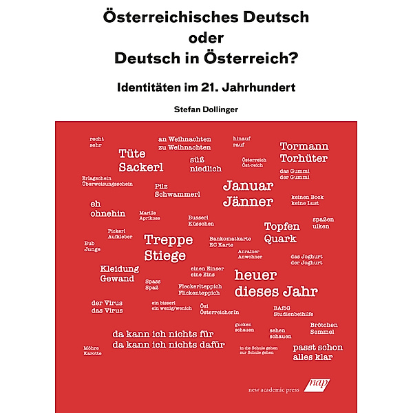 Österreichisches Deutsch oder Deutsch in Österreich?, Stefan Dollinger