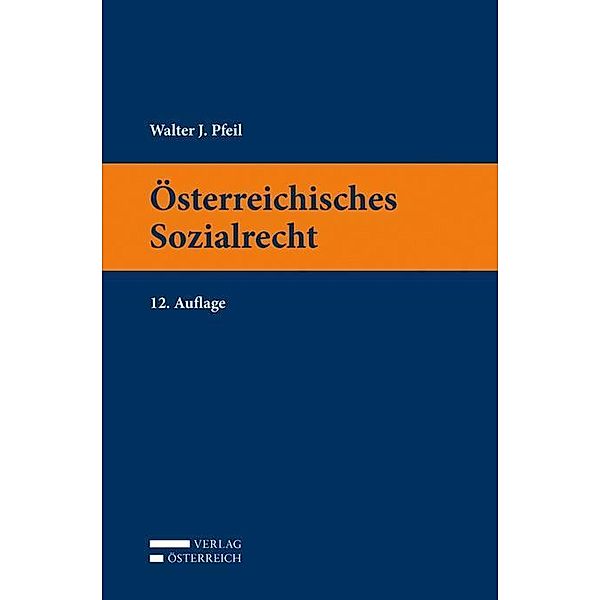 Österreichisches Sozialrecht, Walter Pfeil