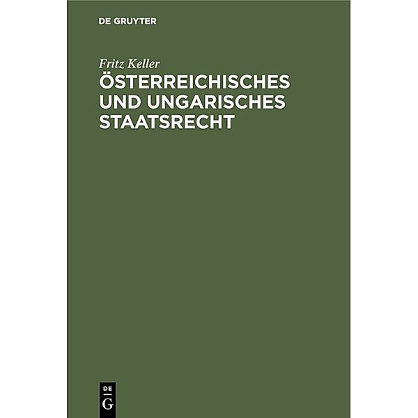 Österreichisches und ungarisches Staatsrecht, Fritz Keller