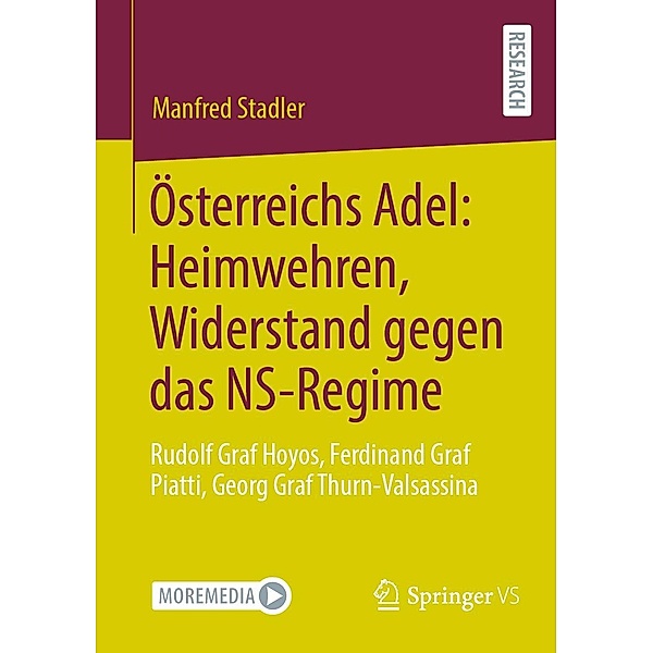 Österreichs Adel: Heimwehren, Widerstand gegen das NS-Regime, Manfred Stadler