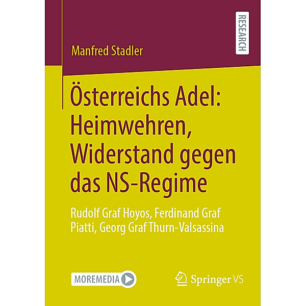 Österreichs Adel: Heimwehren, Widerstand gegen das NS-Regime, Manfred Stadler