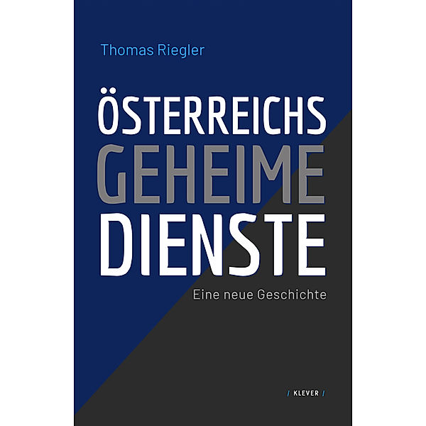 Österreichs geheime Dienste, Thomas Riegler