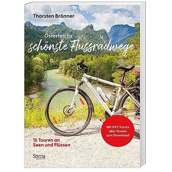 Österreichs schönste Flussradwege, Thorsten Brönner