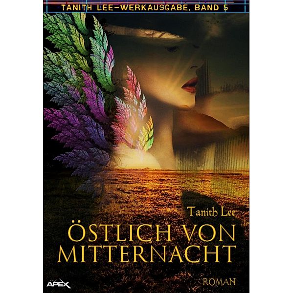 ÖSTLICH VON MITTERNACHT, Tanith Lee