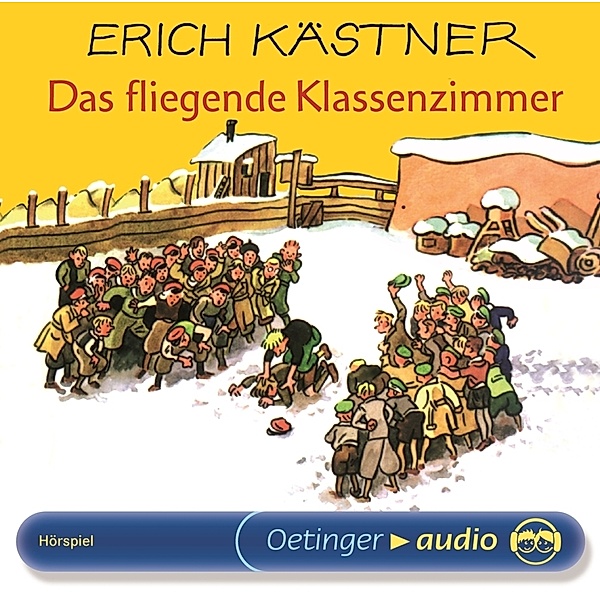Oetinger audio - Das fliegende Klassenzimmer,1 Audio-CD, Erich Kästner