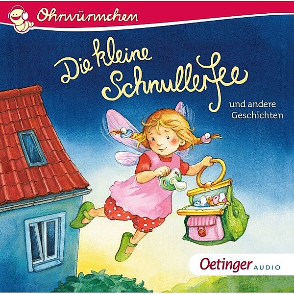 Oetinger audio - Die kleine Schnullerfee und andere Geschichten,1 Audio-CD, Katja Reider, Katja Richert, Liane Hedlund
