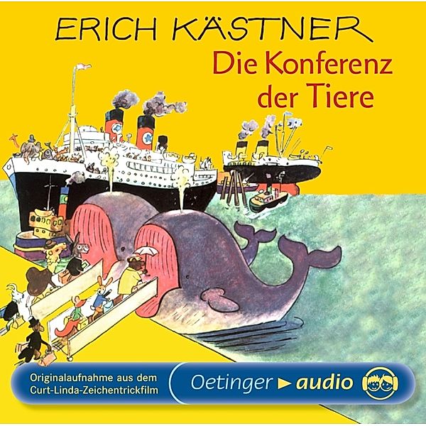 Oetinger audio - Die Konferenz der Tiere,1 Audio-CD, Erich Kästner
